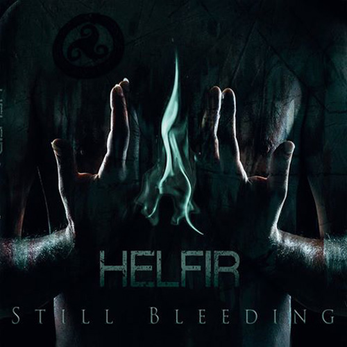 Still Bleeding - HELFIR